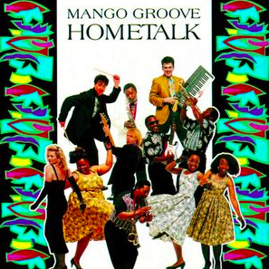 Mango Groove Hometalk